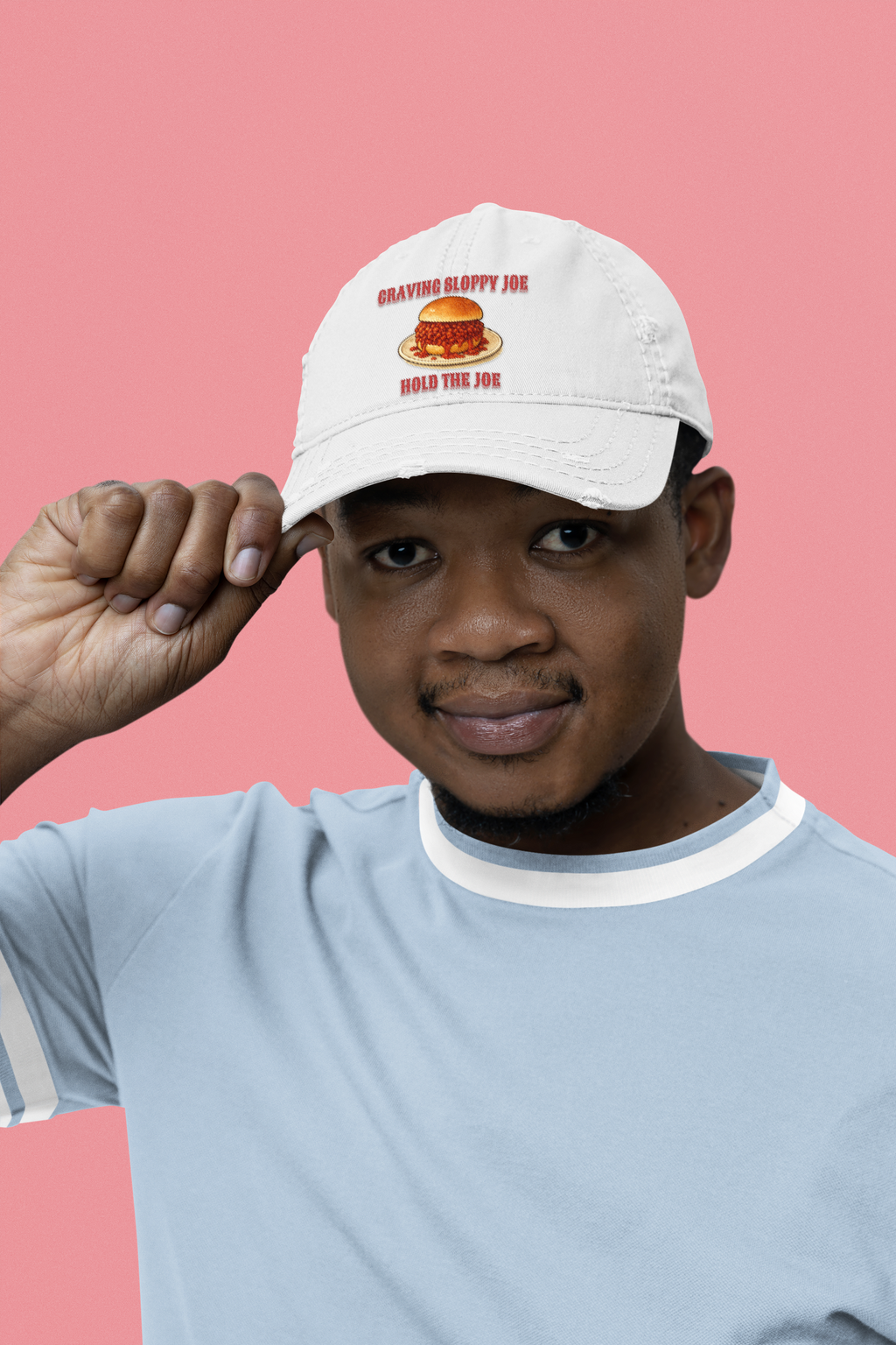 Craving Sloppy Joe, Hold The Joe Hat