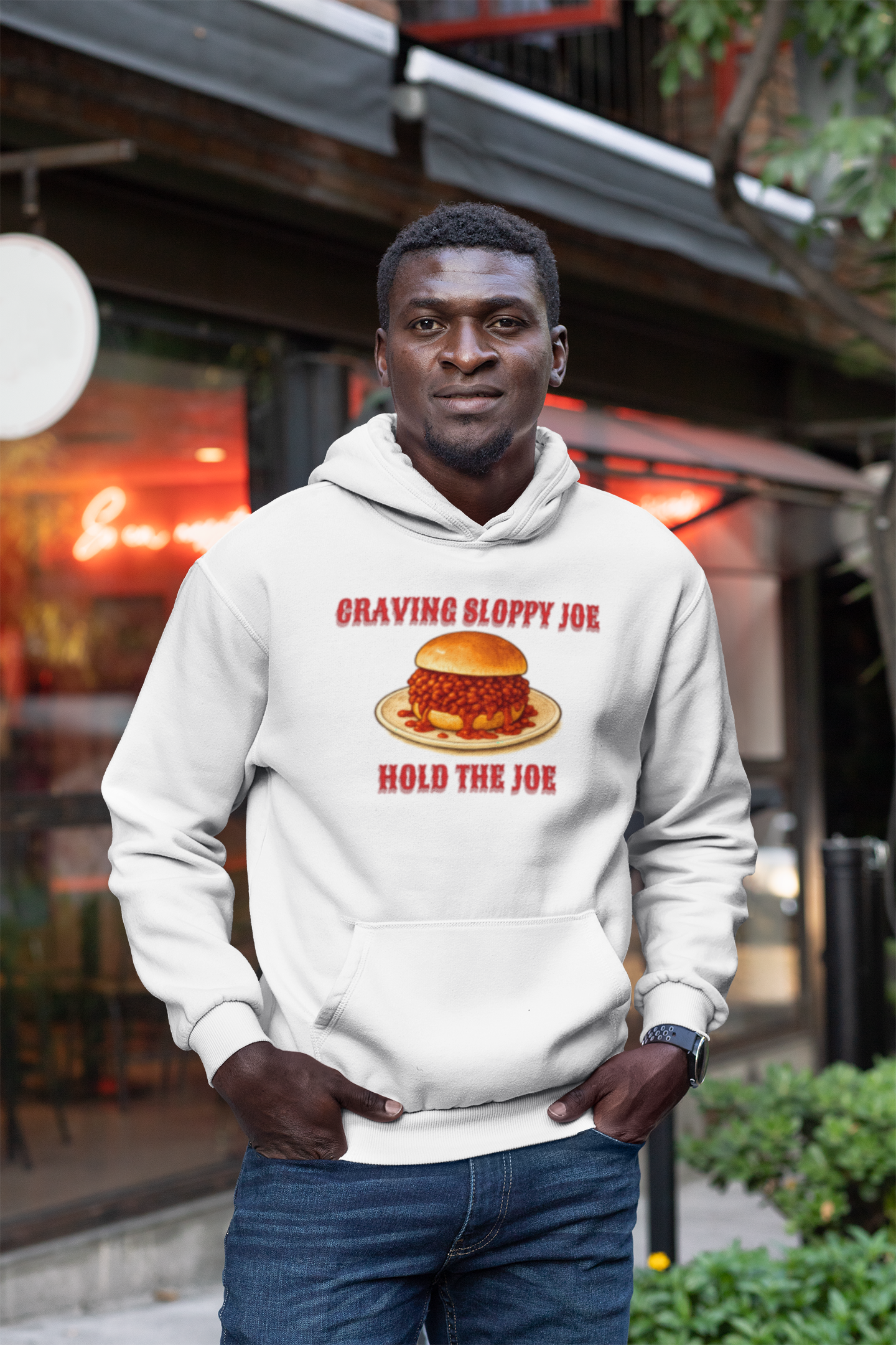 Craving Sloppy Joe, Hold The Joe Unisex Hoodie